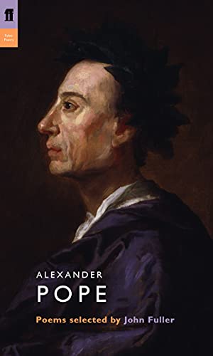 Alexander Pope: Poems Selected by John Fuller (Poet to Poet)